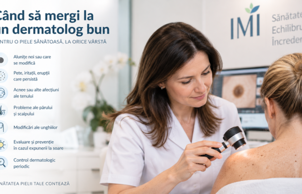 Când să mergi la un dermatolog bun